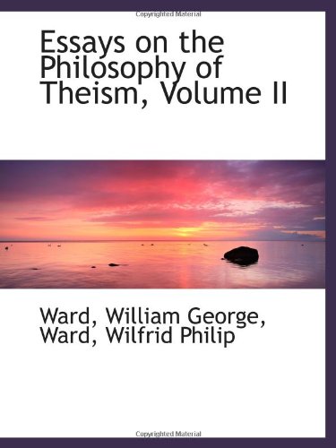 Stock image for Essays on the Philosophy of Theism, Volume II for sale by Revaluation Books