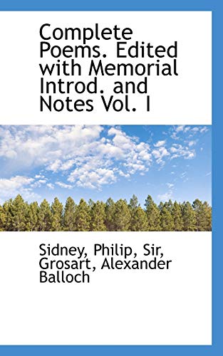 Complete Poems. Edited with Memorial Introd. and Notes Vol. I (9781113192219) by Sidney, Philip