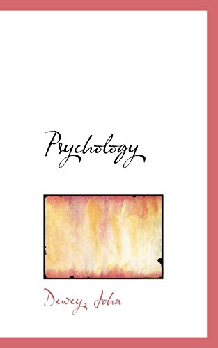 Psychology (9781113193650) by John, Dewey