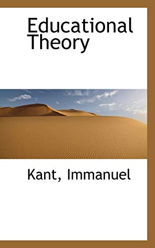 Educational Theory (9781113195418) by Immanuel, Kant