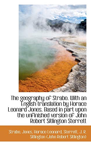 The geography of Strabo. With an English translation by Horace Leonard Jones (9781113198624) by Strabo