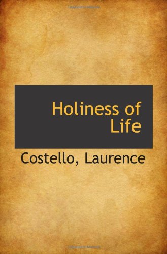 Beispielbild fr Holiness of Life zum Verkauf von Revaluation Books