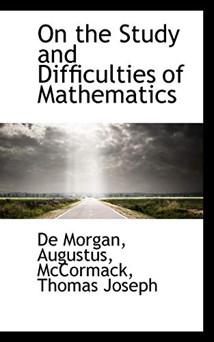 9781113210951: On the Study and Difficulties of Mathematics