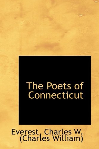 The Poets of Connecticut (Hardback) - Everest Charles W (Charles William)