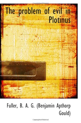 9781113214027: The problem of evil in Plotinus