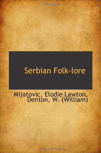 Stock image for Serbian Folk-lore for sale by Revaluation Books