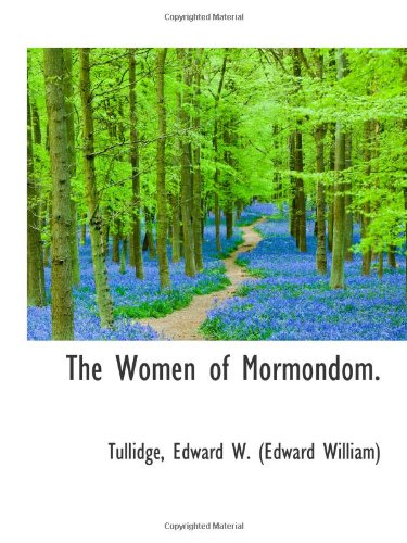 Stock image for The Women of Mormondom. for sale by Revaluation Books