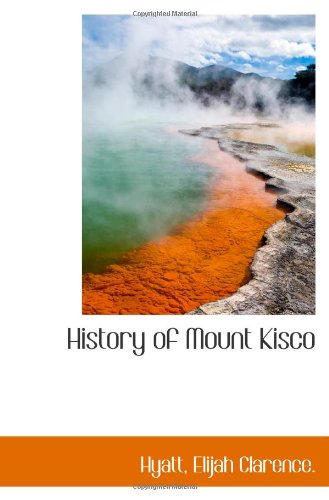 Imagen de archivo de History of Mount Kisco a la venta por Revaluation Books