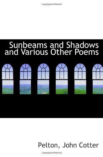 Stock image for Sunbeams and Shadows and Various Other Poems for sale by Revaluation Books