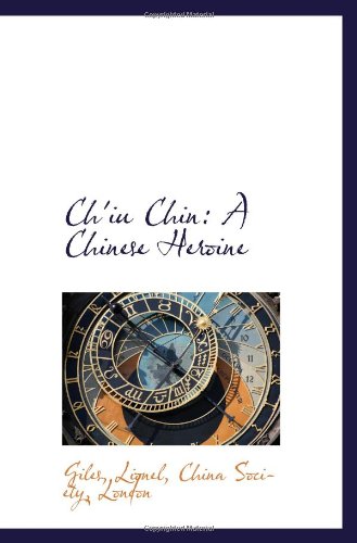 Imagen de archivo de Ch'iu Chin: A Chinese Heroine a la venta por Revaluation Books