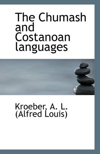 9781113259028: The Chumash and Costanoan languages