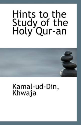 Stock image for Hints to the Study of the Holy Qur-an for sale by International Bookstore