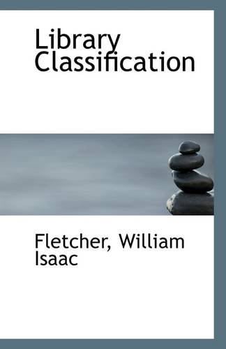 Library Classification (Paperback) - Fletcher William Isaac