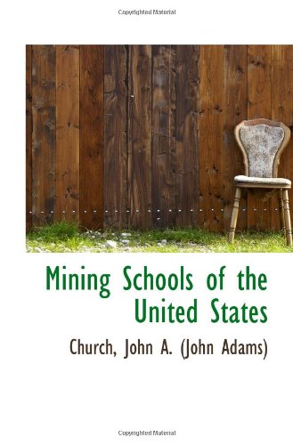 Stock image for Mining Schools of the United States for sale by Revaluation Books