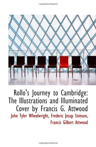 9781113294852: Rollo's Journey to Cambridge: The Illustrations and Illuminated Cover by Francis G. Attwood