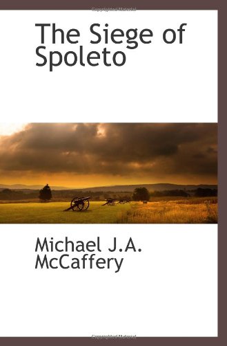 Stock image for The Siege of Spoleto for sale by Revaluation Books