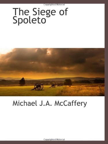 Stock image for The Siege of Spoleto for sale by Revaluation Books