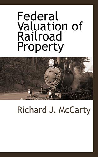 Imagen de archivo de Federal Valuation of Railroad Property a la venta por Lucky's Textbooks