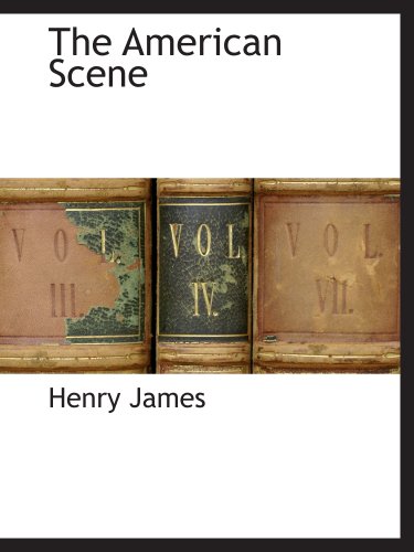 The American Scene (9781113318992) by James, Henry