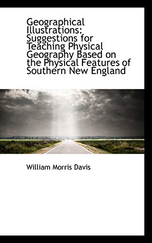 Stock image for Geographical Illustrations: Suggestions for Teaching Physical Geography for sale by Lucky's Textbooks