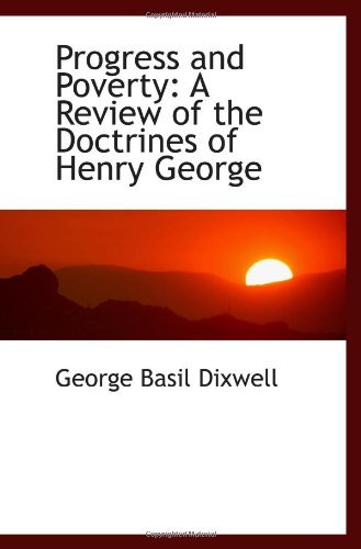 9781113365354: Progress and Poverty: A Review of the Doctrines of Henry George