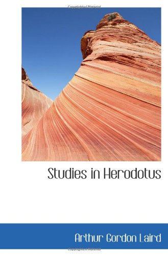 Imagen de archivo de Studies in Herodotus a la venta por Revaluation Books