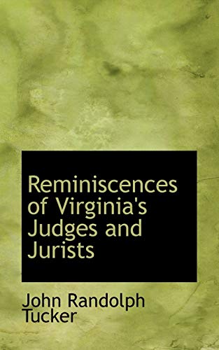 Imagen de archivo de Reminiscences of Virginia's Judges and Jurists a la venta por THE SAINT BOOKSTORE