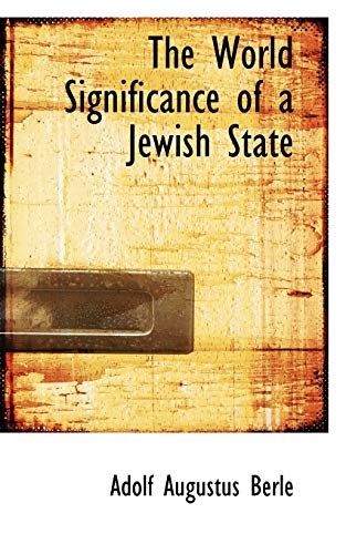 Stock image for The World Significance of a Jewish State for sale by Lucky's Textbooks