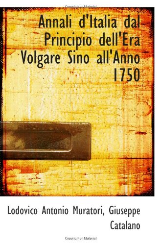 Beispielbild fr Annali d'Italia dal Principio dell'Era Volgare Sino all'Anno 1750 zum Verkauf von Revaluation Books