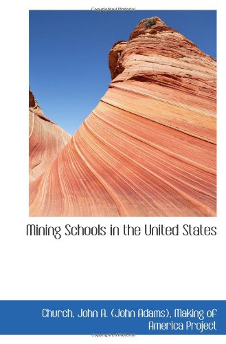 Stock image for Mining Schools in the United States for sale by Revaluation Books