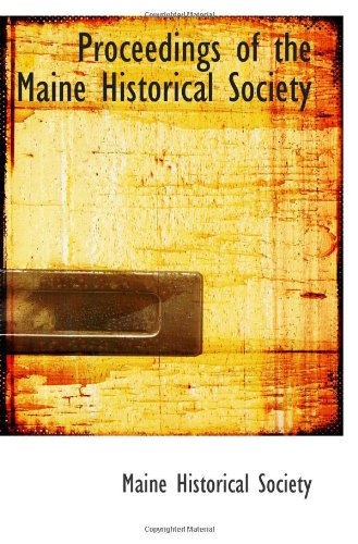 9781113416544: Proceedings of the Maine Historical Society