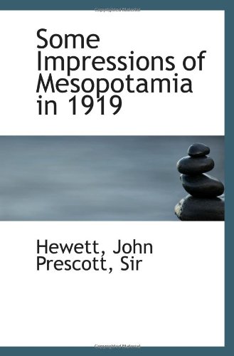 Stock image for Some Impressions of Mesopotamia in 1919 for sale by Revaluation Books