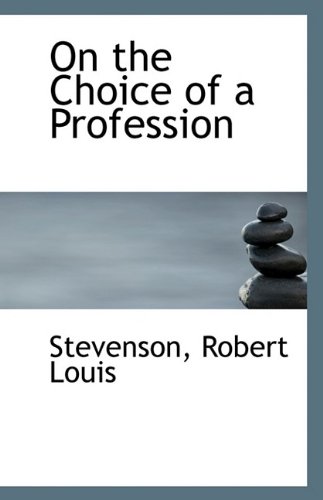 9781113427847: On the Choice of a Profession