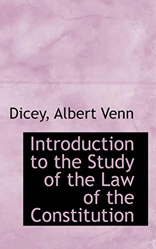 Introduction to the Study of the Law of the Constitution