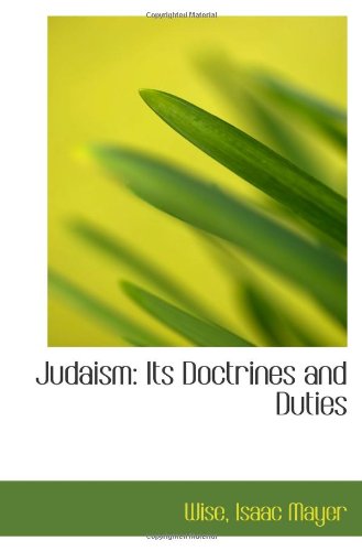 Stock image for Judaism: Its Doctrines and Duties for sale by Revaluation Books