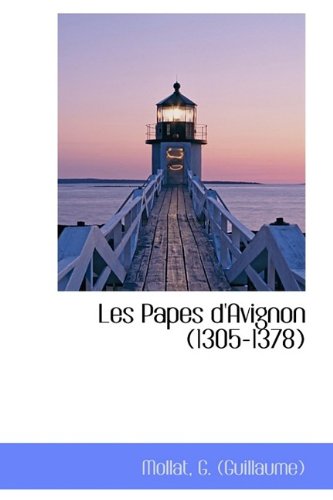 9781113441614: Les Papes d'Avignon (1305-1378)