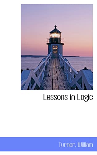 Stock image for Lessons in Logic for sale by Hippo Books