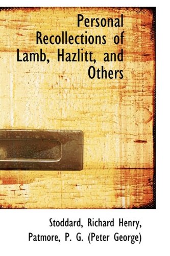 9781113449511: Personal Recollections of Lamb, Hazlitt, and Others