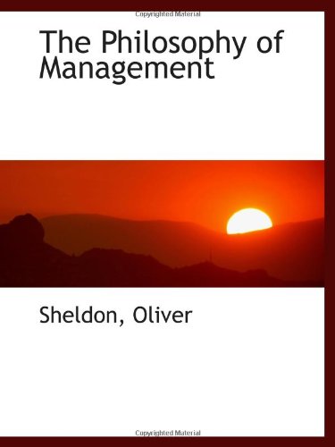 Imagen de archivo de The Philosophy of Management a la venta por Revaluation Books