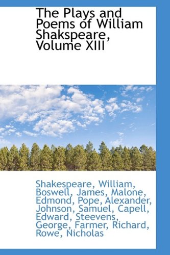 9781113451910: The Plays and Poems of William Shakspeare, Volume XIII