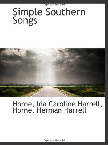 Stock image for Simple Southern Songs for sale by Revaluation Books