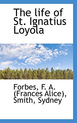 9781113478719: The life of St. Ignatius Loyola