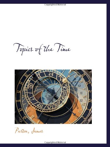 Stock image for Topics of the Time for sale by Revaluation Books
