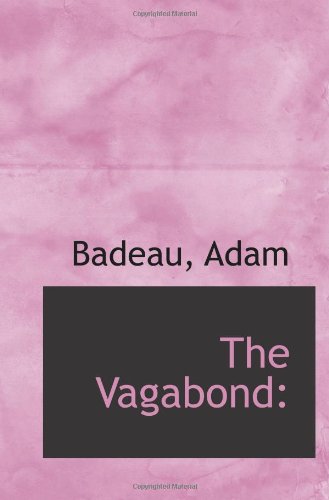 The Vagabond: (9781113490766) by Adam