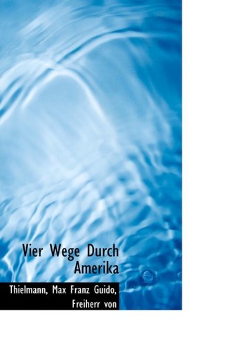 9781113492159: Vier Wege Durch Amerika