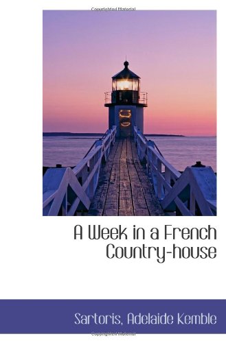 Imagen de archivo de A Week in a French Country-house a la venta por Revaluation Books