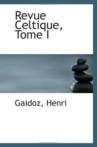 9781113501820: Revue Celtique, Tome I