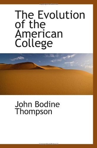 Beispielbild fr The Evolution of the American College zum Verkauf von Revaluation Books