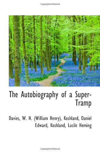 9781113512963: The Autobiography of a Super-Tramp