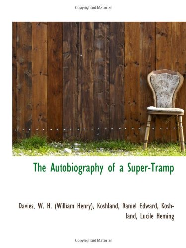 Stock image for The Autobiography of a Super-Tramp for sale by Revaluation Books